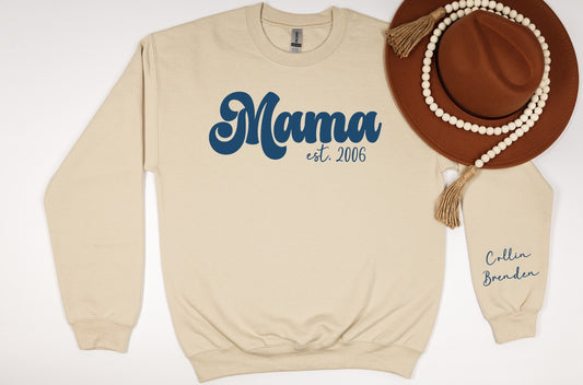 Mama Est Sweatshirt