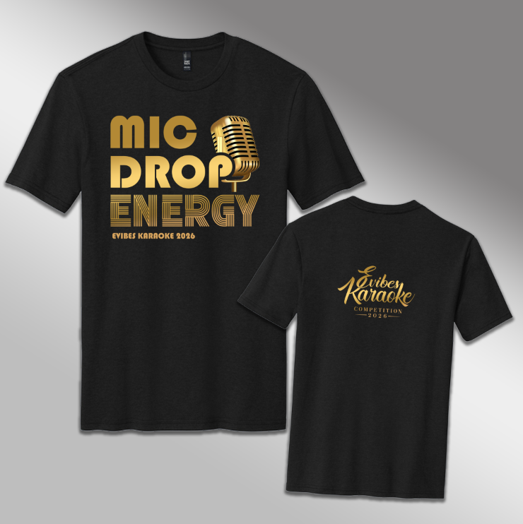 *Merch* Evibes 4th Annual Karaoke Competition