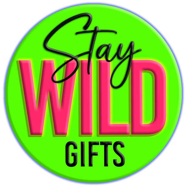 Stay Wild Gifts 